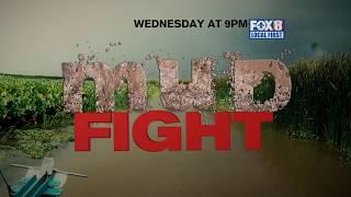 Mud Fight Wednesday on Fox 8 News at 9