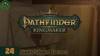 Pathfinder: Kingmaker -- Episode 24: Giant Spider Tactics