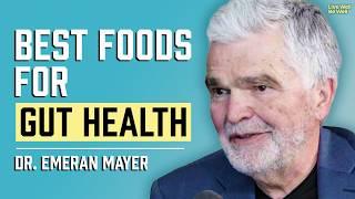 The Gut-Mind Doctor: The Mind & Food Strategies That Can Heal Your Gut Microbiome | Dr. Emeran Mayer