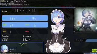 Osu! REOL - No title [Fast's Expert] 5,84* PASS // KurosCloud