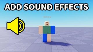 How To Add Sound Effects To Your Game Roblox Studio 2023