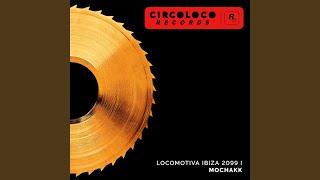 Locomotiva Ibiza 2099 (Dub Mix)