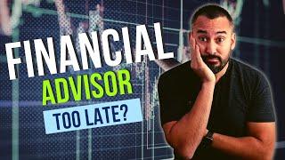 Too Late to Be a Financial Advisor? (Ask the CFP®)
