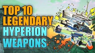 Borderlands 3 | Top 10 Legendary Hyperion Weapons - Best Guns Made by Hyperion