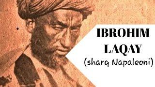 Ibrohim Laqay / tarixning qora sahifalari