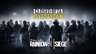 Tom Clancy’s Rainbow Six Siege Official – Closed Beta Livestream