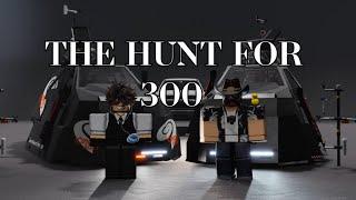 The Hunt For 300 Trailer! FT. @JerryOnQuack