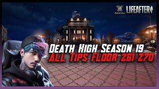 Death High Season 19 Floor 261-270 - Lifeafter DH Tips Boss Floor