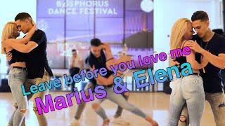 Leave before you love me - Bachata Marius&Elena workshop | Bosphorus Dance Festival | Bachata Demo