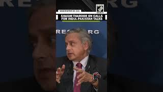 ‘Who do we talk to…’: Shashi Tharoor on calls for India-Pakistan talks
