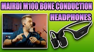 MAIRDI M100 Bone Conduction Headphones. Unboxing and First Test