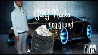 Nacka- Ring Guard [ Official Music ]