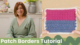 Crochet Patch Border Tutorial | Country Cottage CAL | Hobbycraft