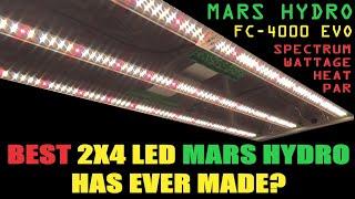 The Best 2x4 LED Mars Hydro Has Ever Made? FC-4000 EVO Unboxing, PAR, Spectrum, Wattage & Heat Test