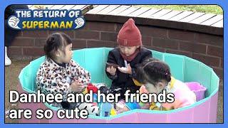 Danhee and her friends are so cute (The Return of Superman Ep.408-9) | KBS WORLDTV 211128