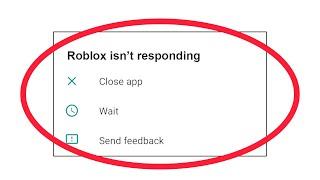 Fix Roblox App isn't Responding Error in Android & Ios - Roblox Not Responding Problem