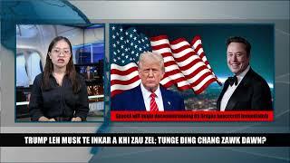 TRUMP LEH ELON MUSK TE INKAR A KHI ZAU ZEL / RUSSIA IN UKRAINE AH DRONE LEH MISSILE A SUR TIR.