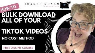 How to Bulk Download TikTok Videos Without Watermark | 2024 Step by Step Full Course