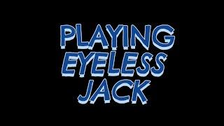 Playing EYELESS JACK on ROBLOX!