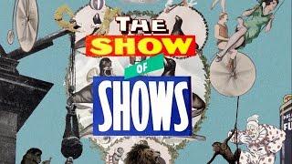 The Golden Age of Circus: The Show of Shows / Official Trailer (2015)