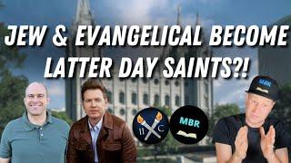 Jew & Evangelical Are Now LDS? w/ Jason Olson & Rusty Curtis