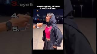 Ranking The Worst Laughs Ever 