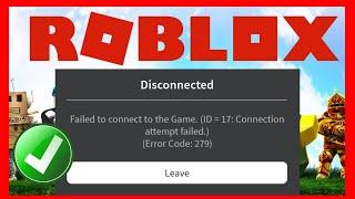 SOLUCIÓN Failed To Connect To The Game (ID -17) Connection Attempt Failed Error (Error Code 279)