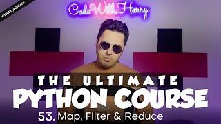 Map, Filter and Reduce in Python | Python Tutorial - Day #53