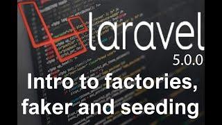 Laravel tutorial step by step 14 Intro to factories, faker and seeding