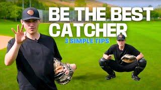 Top 3 Tips to Become a Better Catcher