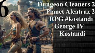 6 Dungeon Cleaners 2 Planet Alcatraz 2 rpg George G Kostandi