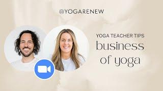 Let’s Talk About The Business Side of Yoga