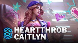 Heartthrob Caitlyn Skin Spotlight - League of Legends