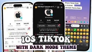 iOS TikTok iPhone style with Dark mode on any Android