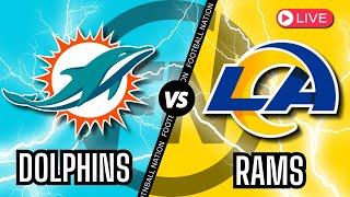 Miami Dolphins VS Los Angeles Rams - Live Stream 