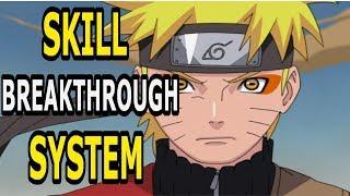 SKILL BREAKTHROUGH SYSTEM | NARUTO ONLINE GUIDE