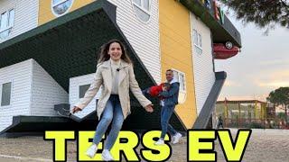 TERS EVE GİTTİK | BURADA HERŞEY TERS