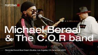 NORD LIVE: Michael Bereal & The C.O.R band - Walking Upright