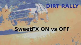 DIRT RALLY - SweetFX ON vs SweetFX OFF Comparison.