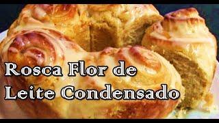 Rosca Flor de Leite Condensado Reveja essa Maravilha! (por Fernando Couto)