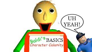 BALDI'S BASICS CHARACTER CALAMITY : BBCCS THE WINDY SCHOOL| Baldi's Basics in Education and Learning