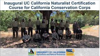 Inaugural UC California Naturalist Course for California Conservation Corps