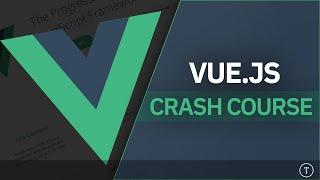 Vue JS Crash Course