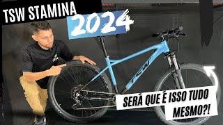 Bicicleta TSW STAMINA 2024- Será que é isso tudo mesmo ?!! review