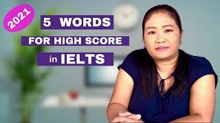 IELTS. 5 Words that will change your score in IELTS