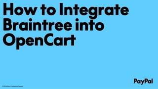 How to Integrate Braintree into OpenCart