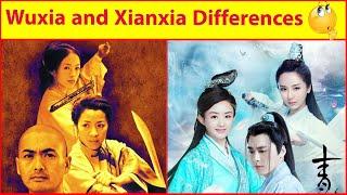 Wuxia and Xianxia Differences,Chinese Drama