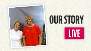 Our Story Live