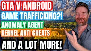 GTA V Running over 100FPS on Android? Crazy Video Game Trafficking Ring Busted and more