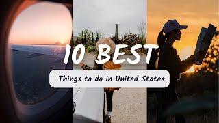 Discover the 10 Best Things to Do in the United States #top10